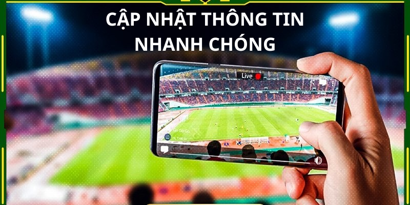 Cập nhật thông tin trận đấu điều quan trọng