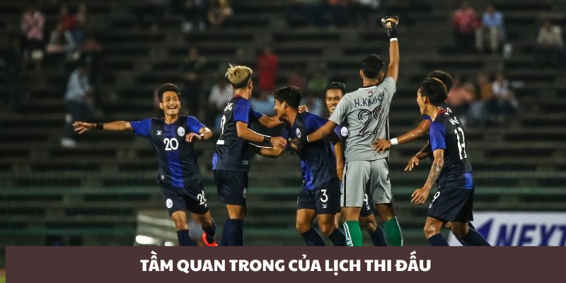 Tầm quan trọng của lịch thi đấu bóng đá